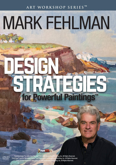 Mark Fehlman: Design Strategies for Powerful Paintings