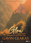 Gavin Glakas: GLOW -  Creating Depth, Atmosphere and Vibrant Sun