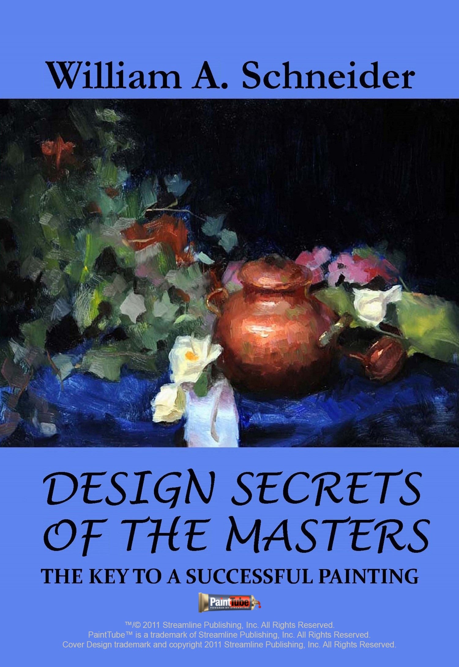 William A. Schneider: Design Secrets of the Masters