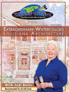 Judi Betts: Extraordinary Watercolors - Louisiana Architecture