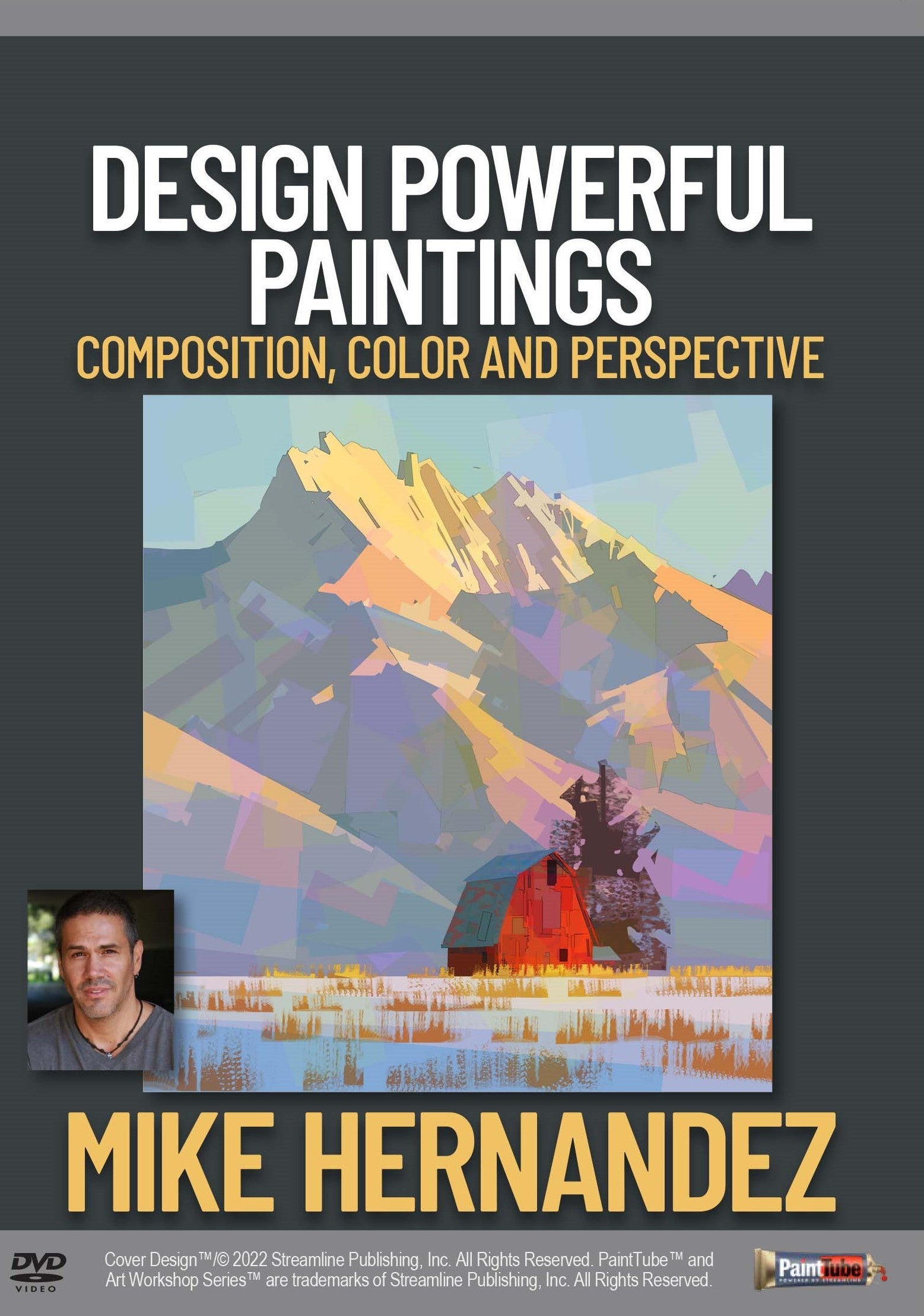Mike Hernandez: Design Powerful Paintings: Composition, Color, and Perspective