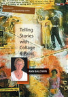 Ann Baldwin: Telling Stories with Collage & Paint